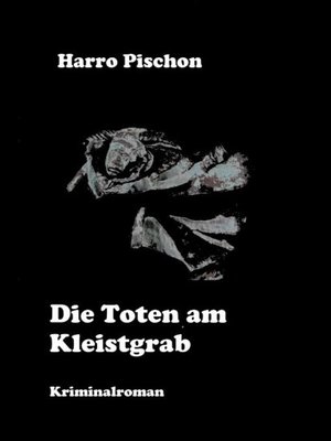 cover image of Die Toten am Kleistgrab